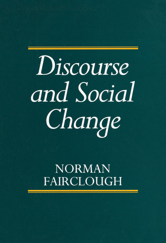 Discourse and Social Change (Paperback / softback) 9780745612188