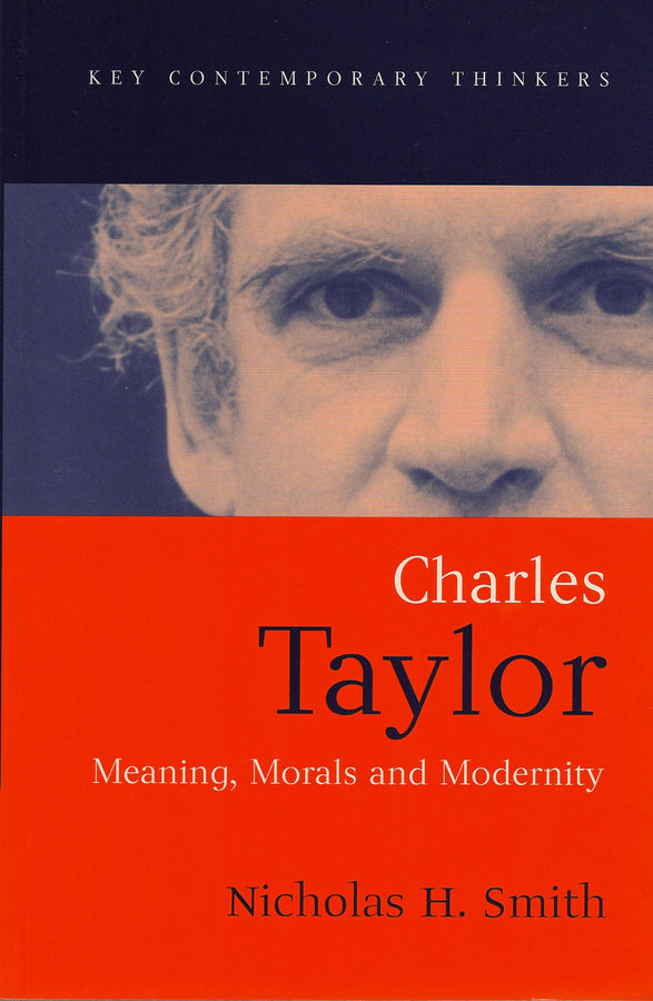 Charles Taylor – Meaning, Morals and Modernity (Paperback / softback) 9780745615769