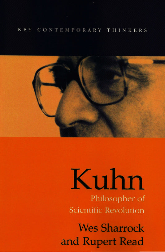 Kuhn – Philosopher of Scientific Revolution (Paperback / softback) 9780745619293
