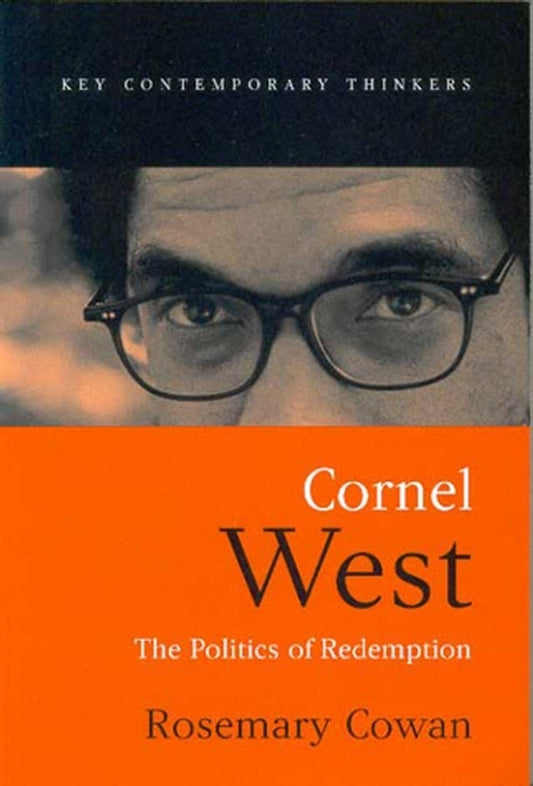 Cornel West – The Politics of Redemption (Paperback / softback) 9780745624938