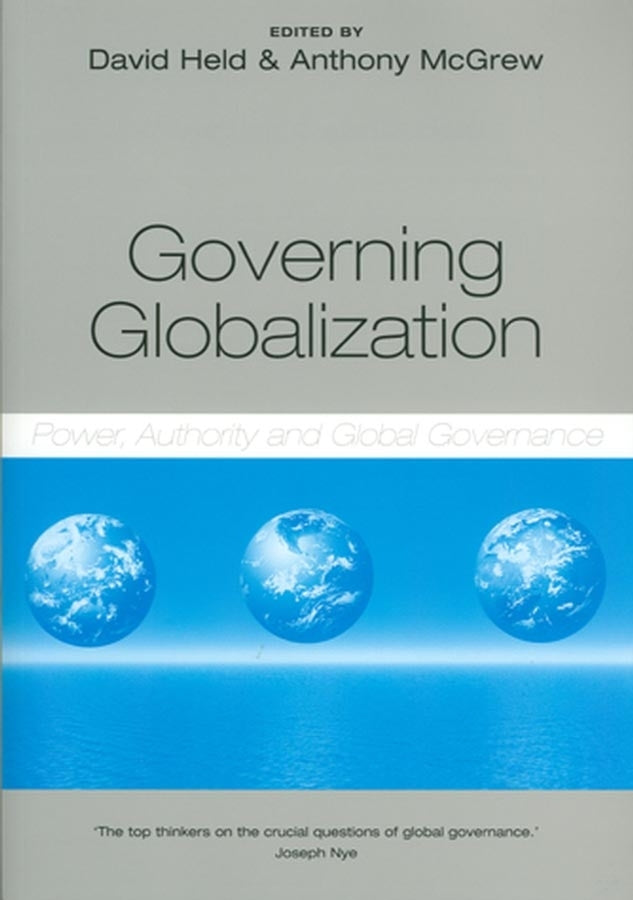 Governing Globalization – Power, Authority and Global Governance (Paperback / softback) 9780745627342