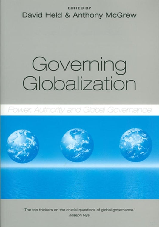 Governing Globalization – Power, Authority and Global Governance (Paperback / softback) 9780745627342