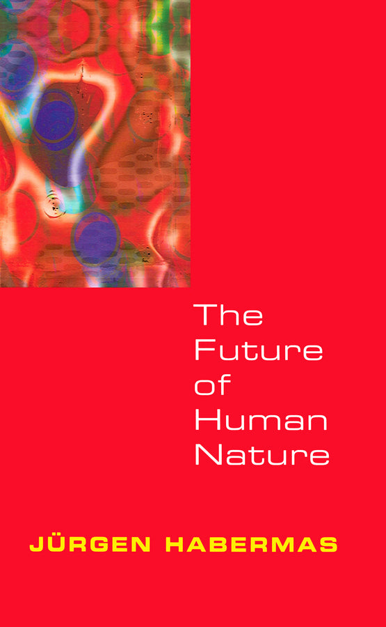 The Future of Human Nature (Paperback / softback) 9780745629872