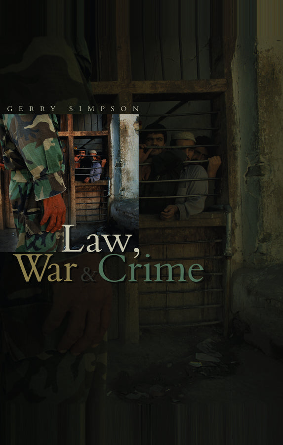 Law, War and Crime; War Crimes, Trials and the Reinvention of International Law (Paperback / softback) 9780745630236
