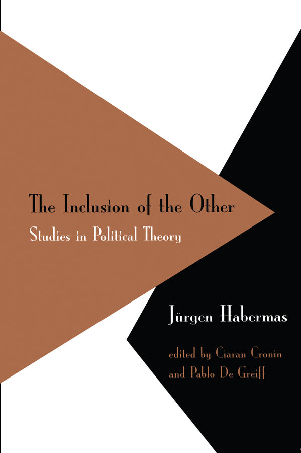 Inclusion of the Other – Studies in Political Theory (Paperback / softback) 9780745630465