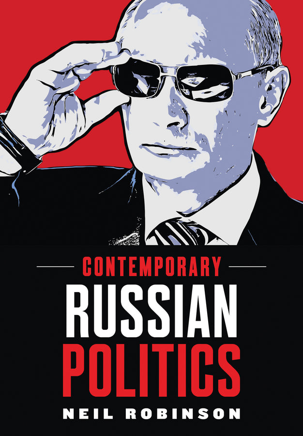 Contemporary Russian Politics – An Introduction (Paperback / softback) 9780745631370