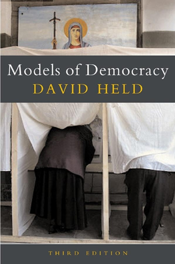 Models of Democracy 3e (Paperback / softback) 9780745631479