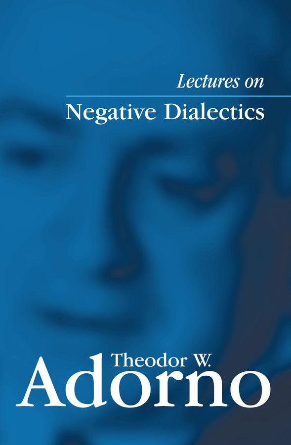 Negative Dialectics (Paperback / softback) 9780745635101