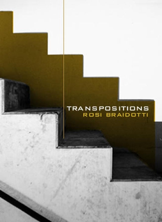 Transpositions – On Nomadic Ethics; On Nomadic Ethics (Paperback / softback) 9780745635965
