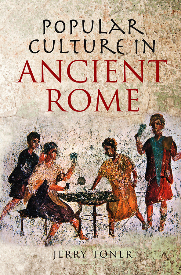 Popular Culture in Ancient Rome (Paperback / softback) 9780745643106