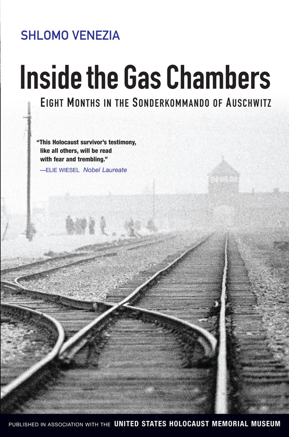 Inside the Gas Chambers – Eight Months in the Sonderkommando of Auschwitz (Paperback / softback) 9780745643847