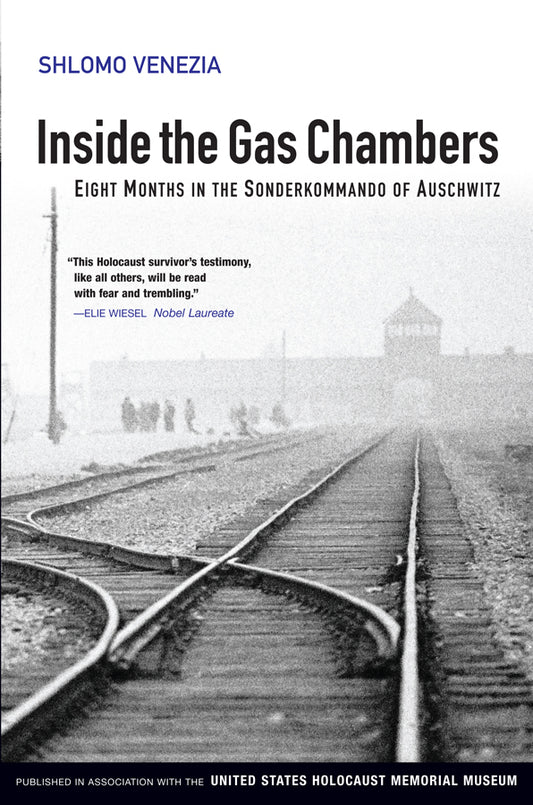 Inside the Gas Chambers – Eight Months in the Sonderkommando of Auschwitz (Paperback / softback) 9780745643847
