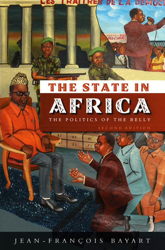 The State in Africa – The Politics of the Belly 2e (Paperback / softback) 9780745644370