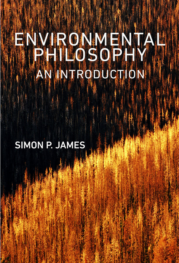 Environmental Philosophy – An Introduction (Paperback / softback) 9780745645476