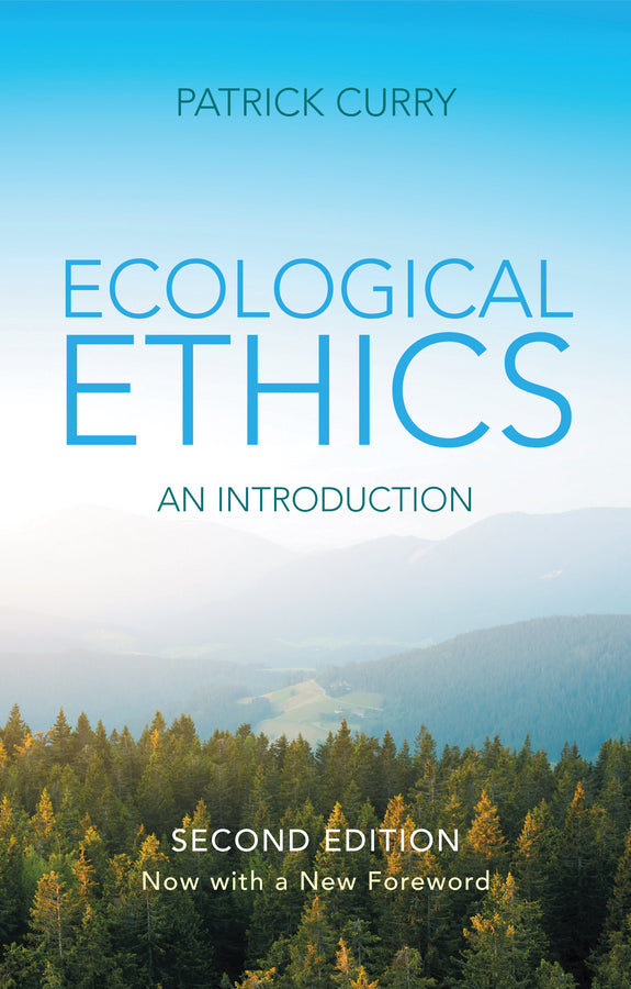 Ecological Ethics: An Introduction – Updated for 2018 (Paperback / softback) 9780745651262