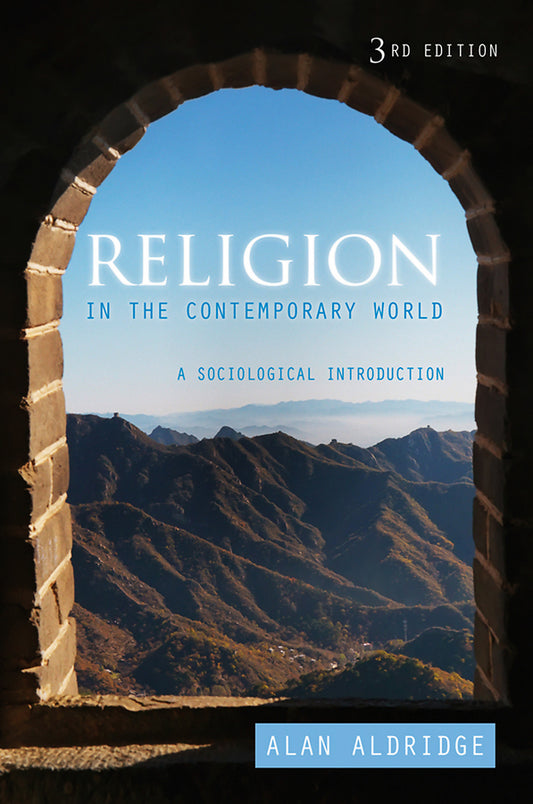 Religion in the Contemporary World – A Sociological Introduction, 3e (Paperback / softback) 9780745653471