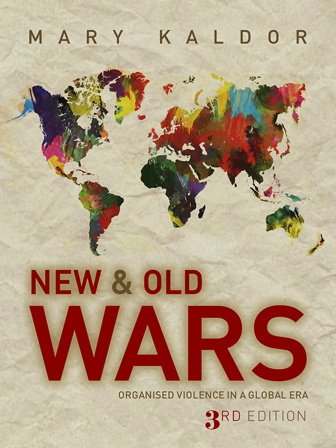 New and Old Wars – Organized Violence in a Global Era 3e (Paperback / softback) 9780745655635