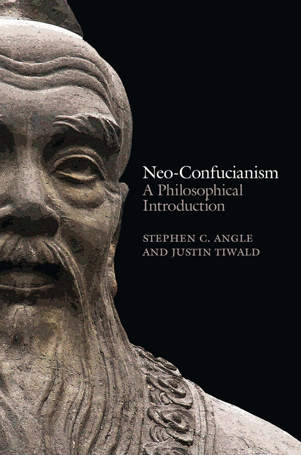 Neo–Confucianism – A Philosophical Introduction (Paperback / softback) 9780745662497