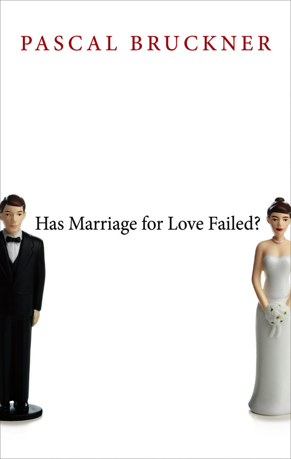 Has Marriage for Love Failed? (Hardback) 9780745669786