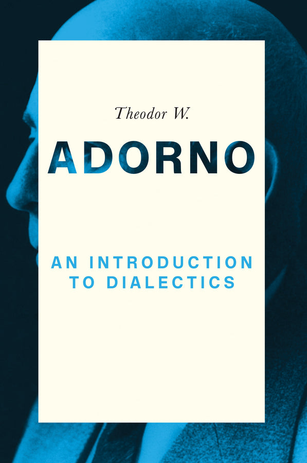 An Introduction to Dialectics (Paperback / softback) 9780745679440