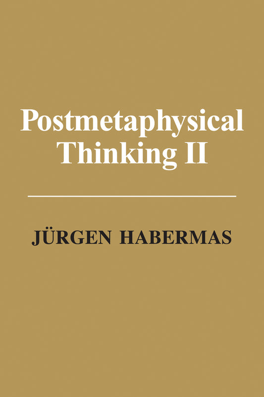 Post Metaphysical Thinking II (Paperback / softback) 9780745682150