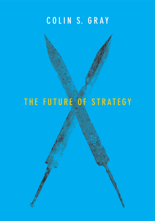 The Future of Strategy (Paperback / softback) 9780745687940