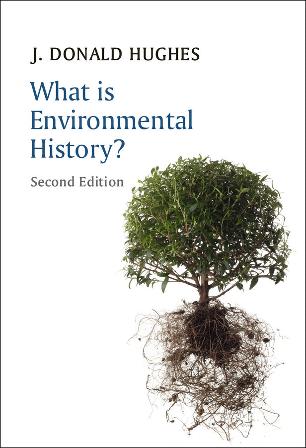 What is Environmental History? 2e (Paperback / softback) 9780745688435