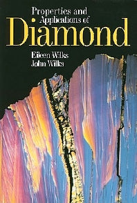 Properties and Applications of Diamond (Paperback) 9780750619158