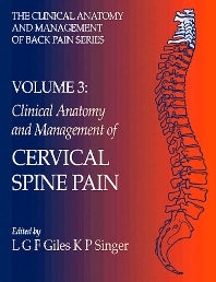 Clinical Anatomy and Management of Cervical Spine Pain; Clinical Anatomy and Management of Back Pain Series (Paperback) 9780750623971