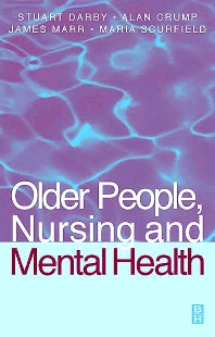 Older People, Nursing & Mental Health (Paperback) 9780750624404