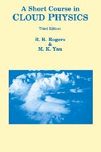 A Short Course in Cloud Physics (Paperback) 9780750632157