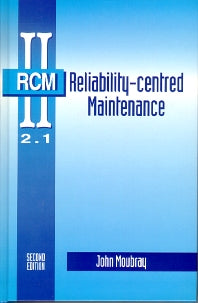 Reliability-Centered Maintenance (Hardback) 9780750633581
