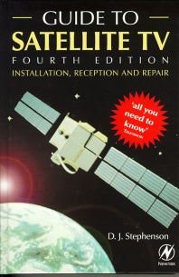 Guide to Satellite TV (Hardback) 9780750634755