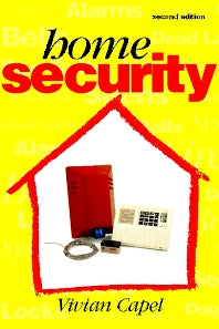 Home Security; Alarms, Sensors and Systems (Paperback) 9780750635462