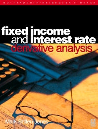 Fixed Income and Interest Rate Derivative Analysis (Hardback) 9780750640121