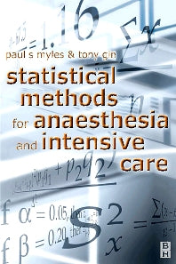 Statistical Methods for Anaesthesia and Intensive Care (Paperback) 9780750640657