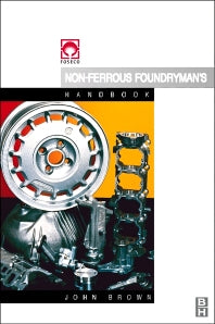 Foseco Non-Ferrous Foundryman's Handbook (Hardback) 9780750642866