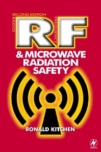 RF and Microwave Radiation Safety (Hardback) 9780750643559