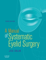 A Manual of Systematic Eyelid Surgery (Paperback) 9780750645508