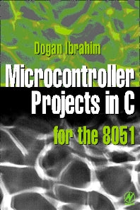 Microcontroller Projects in C for the 8051 (Paperback) 9780750646406