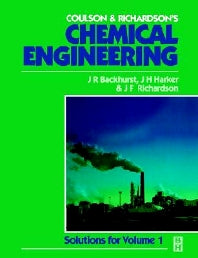 Chemical Engineering: Solutions to the Problems in Volume 1 (Paperback) 9780750649506