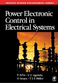 Power Electronic Control in Electrical Systems (Hardback) 9780750651264