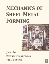 Mechanics of Sheet Metal Forming (Paperback) 9780750653008