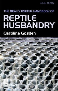 Really Useful Handbook of Reptile Husbandry (Paperback) 9780750654432