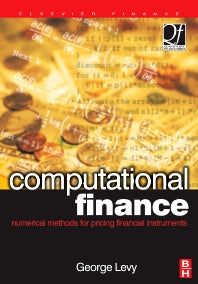 Computational Finance; Numerical Methods for Pricing Financial Instruments (Hardback) 9780750657228