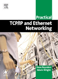 Practical TCP/IP and Ethernet Networking for Industry (Paperback) 9780750658065