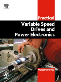 Practical Variable Speed Drives and Power Electronics (Paperback) 9780750658089