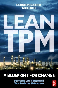 Lean TPM; A Blueprint for Change (Hardback) 9780750658577