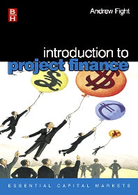 Introduction to Project Finance (Paperback) 9780750659055