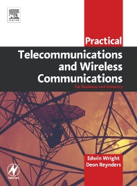 Practical Telecommunications and Wireless Communications; For Business and Industry (Paperback) 9780750662710